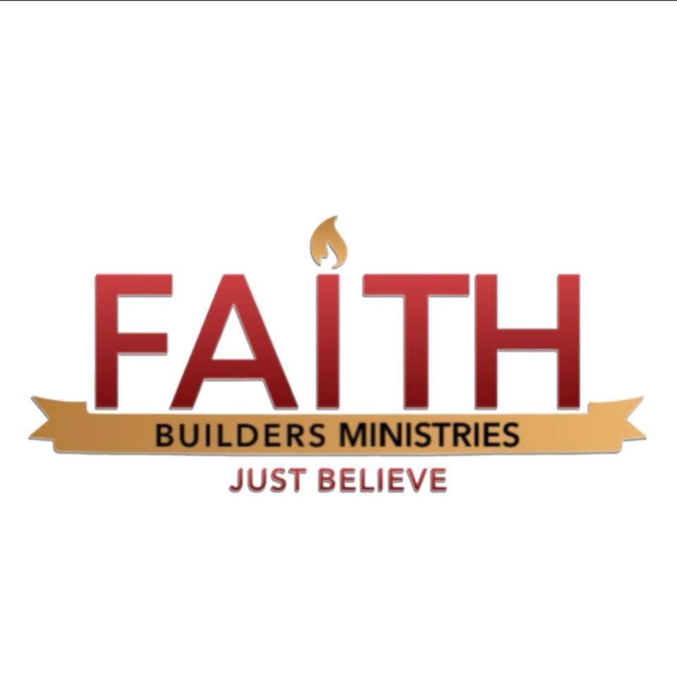 Faith Builders Ministries — Just Believe